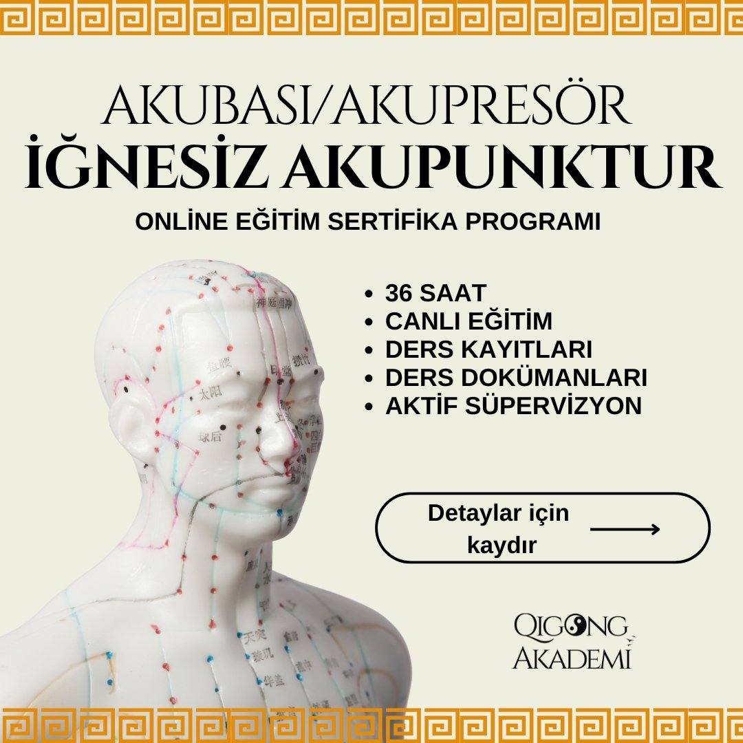 ONLİNE AKUBASI/İĞNESİZ AKUPUNKTUR UYGULAYICILIK SERTİFİKA PROGRAMI (36 SAAT) / ANA EĞİTİME DAHİL EDİLECEKTİR